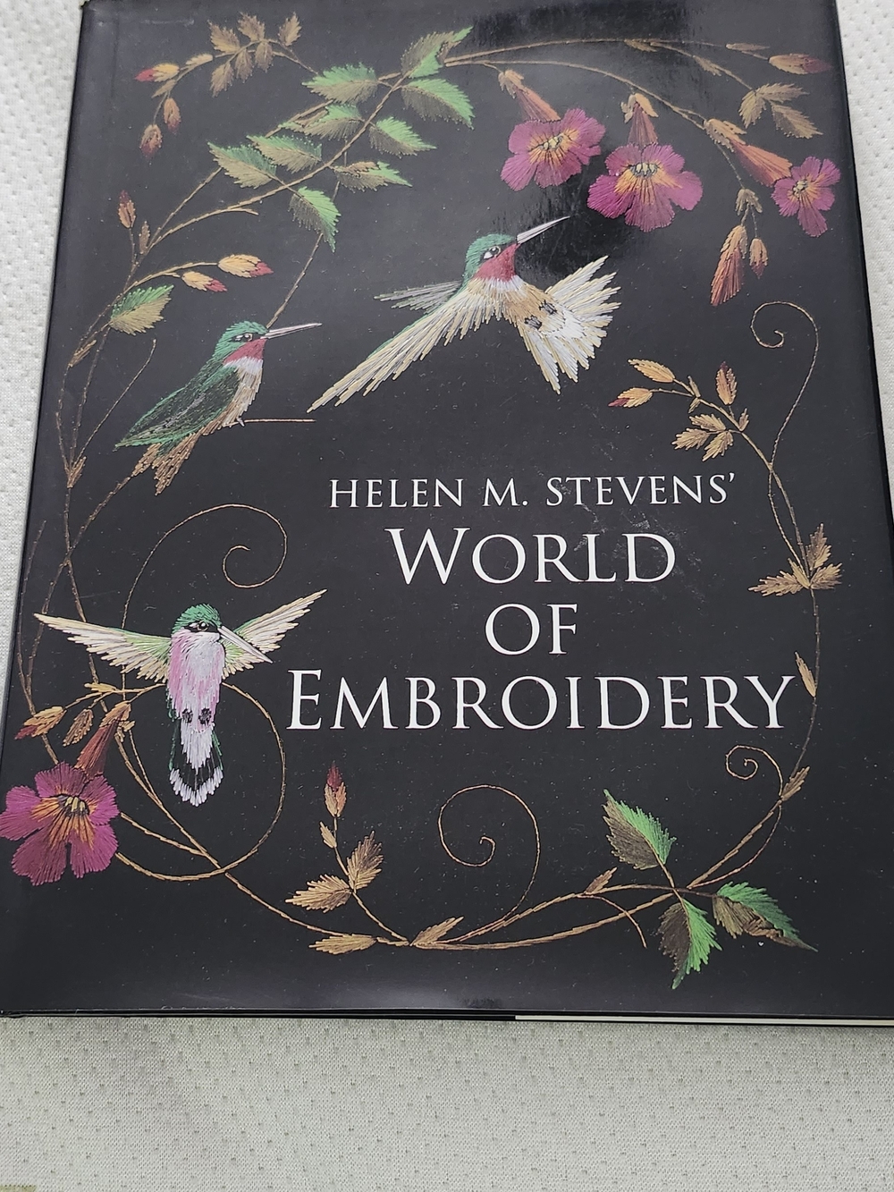 World of Embroidery  HELEN M. STEVENS HARD COVER BOOK